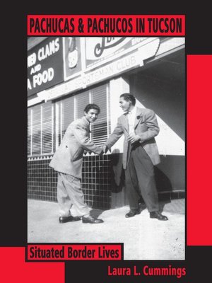 cover image of Pachucas and Pachucos in Tucson